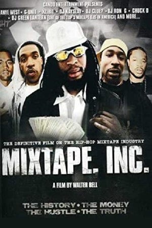 Mixtape, Inc. (2007)