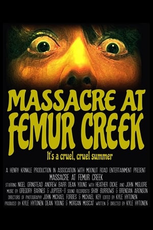 Poster Massacre at Femur Creek (2014)