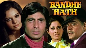 Bandhe Haath film complet