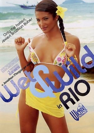 Wet & Wild in Rio