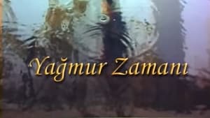 poster Yağmur Zamanı