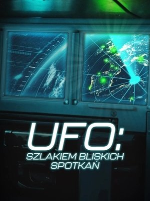 UFO: szlakiem bliskich spotkań