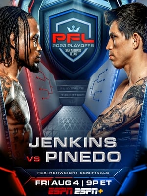 Poster PFL Playoffs 2023: PFL 7 Jenkins vs. Pinedo (2023)