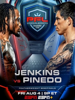 Image PFL Playoffs 2023: PFL 7 Jenkins vs. Pinedo