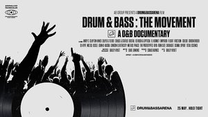 Drum & Bass: The Movement film complet