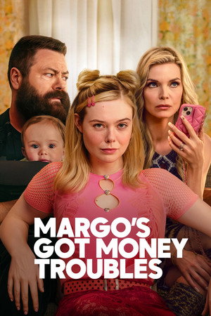 poster Margo's Got Money Troubles