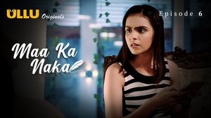 Maa Ka Naka: 1×1