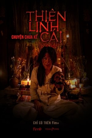 Poster Thiên Linh Cái: Chuyện Chưa Kể 2019