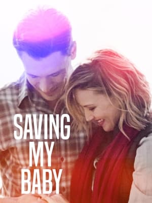 Poster Saving My Baby 2019