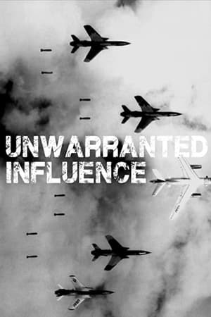 Poster Unwarranted Influence (2014)