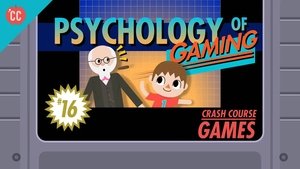 Crash Course Games Psychology of Gaming