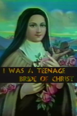 Image I Was a Teenage Bride of Christ