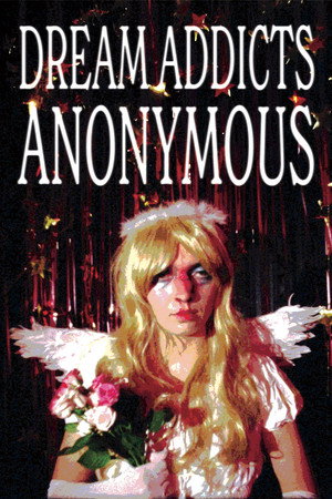 Dream Addicts Anonymous 4