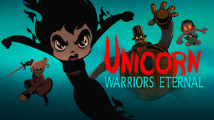 poster Unicorn: Warriors Eternal