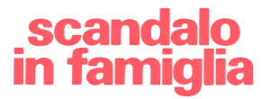 Scandal In the Family