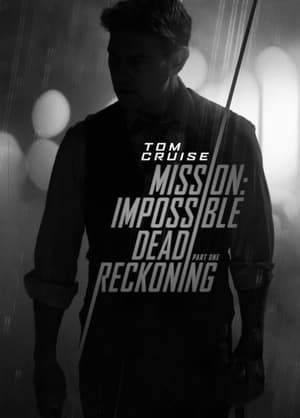 poster Mission: Impossible - Dead Reckoning Part One