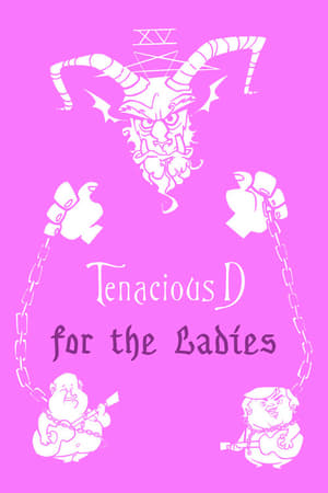 Poster Tenacious D: For the Ladies 2007