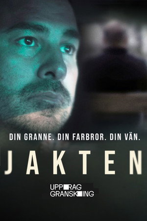 Uppdrag Granskning - Jakten