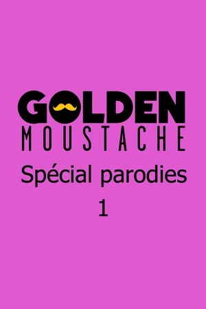 Golden Moustache - Spécial parodies film complet