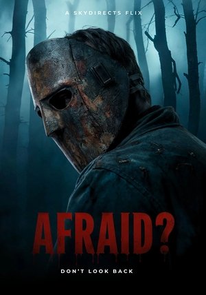 Afraid? (2025)