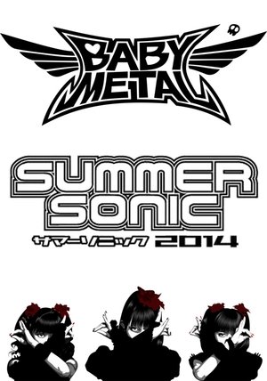 Babymetal - Live at Summer Sonic 2014: World Tour 2014