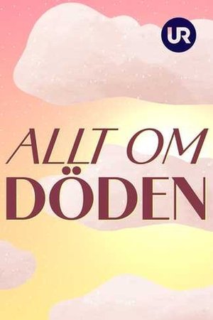 Allt om döden