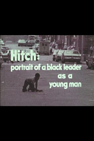 Poster Hitch: A Portrait of a Black Leader As a Young Man (1972)