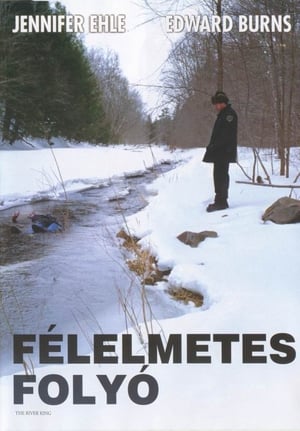 Félelmetes folyó 2005