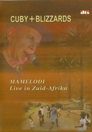 Nonton film Cuby + Blizzards: Mamelodi Live in Zuid-Afrika (2003) terbaru sub indo Nonton film Cuby + Blizzards: Mamelodi Live in Zuid-Afrika (2003) terbaru sub indo