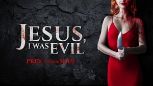 Jesus I Was Evil (2020)