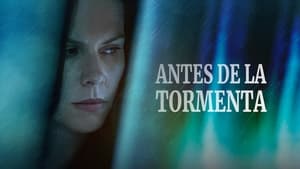 Antes de la Tormenta (2021) HD 1080p Latino