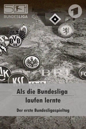 Als die Bundesliga laufen lernte poster