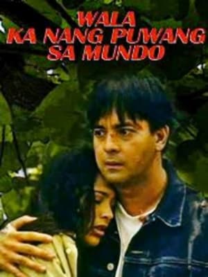 Poster Wala Ka Nang Puwang Sa Mundo (1997)