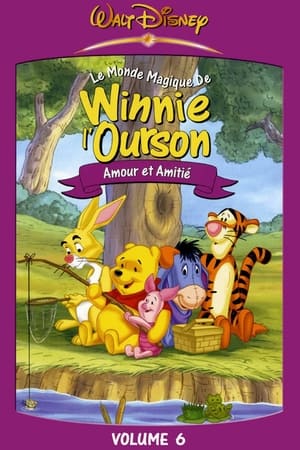 Affiche de Le Monde Magique De Winnie l'Ourson - Volume 6 - Amour et amitié