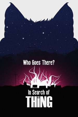 Who Goes There? In Search of The Thing poster