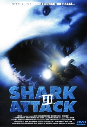 Shark Attack 3 : Megalodon 2002