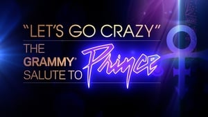 Let’s Go Crazy: The Grammy Salute to Prince