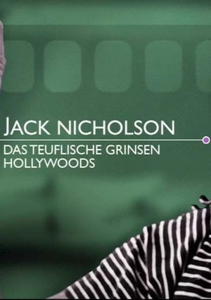 Jack Nicholson: Das Teuflische Grinsen Hollywoods