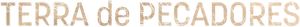 Terra de Pecados — Logos 7