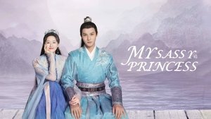 My Sassy Princess (2022) / Mi princesa descarada