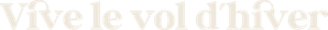 Vive le vol d'hiver — logo
