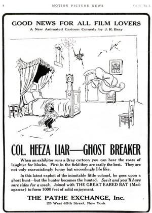 Colonel Heeza Liar, Ghost Breaker