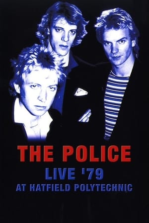 Poster The Police - Live '79 at Hatfield Polytechnic 1979