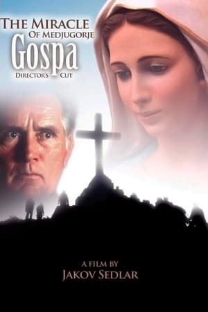 Gospa. El milagro de Medjugorje