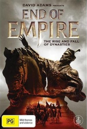 Image End of Empire: The Rise and Fall of Dynasties