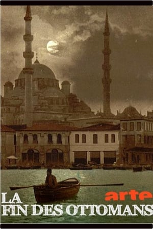 La Fin des Ottomans