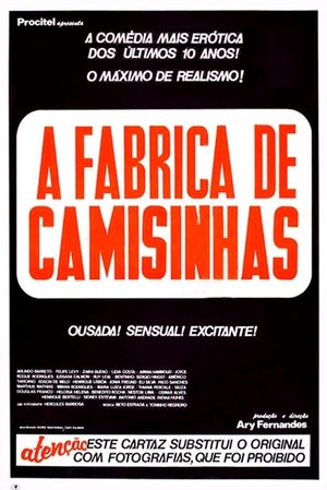 A Fábrica de Camisinhas poster