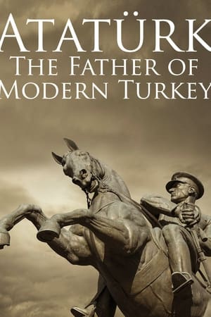 Poster Atatürk: Founder of Modern Turkey (1999)