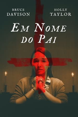 Em Nome do Pai Torrent (2020) Dual Áudio / Dublado BluRay 1080p – Download