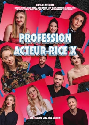 Poster Profession : Acteur-rice X (2022)